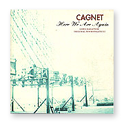 CAGNET -  Here We Are Again ~ Long Vacation