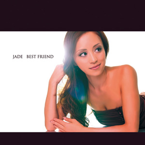 Jade - Best Friend